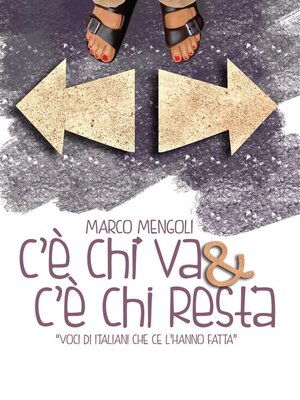 cover image of C'è CHI VA e C'è CHI RESTA